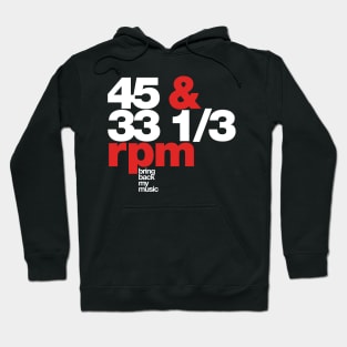 Vinyl Record is back RPM Hoodie